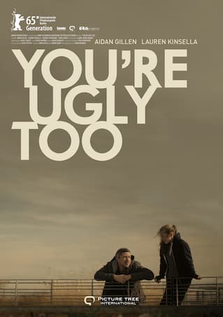 You're Ugly Too